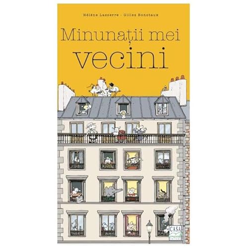 Minunatii Mei Vecini von Casa