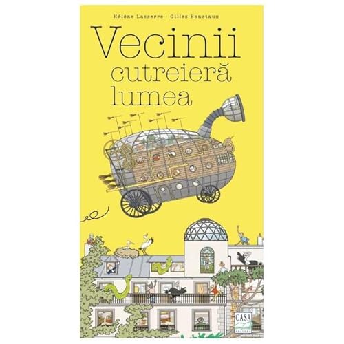 Vecinii Cutreiera Lumea von Casa
