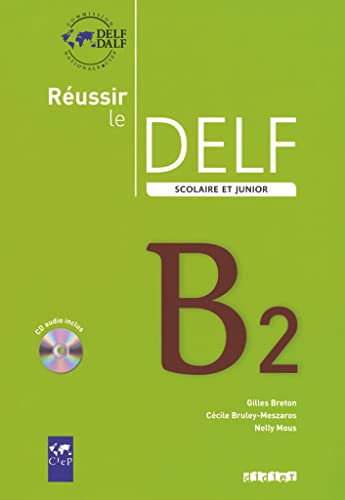 Fit für das DELF - Aktuelle Ausgabe - B2: Schulbuch mit Hör-CD