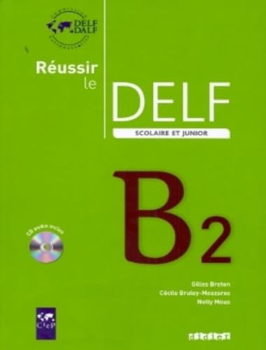 Fit für das DELF - Aktuelle Ausgabe - B2: Schulbuch mit Hör-CD
