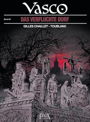 Vasco Bd.24 : Das verfluchte Dorf