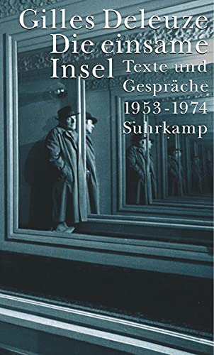 Die einsame Insel: Texte und Gespräche 1953–1974 von Suhrkamp Verlag AG