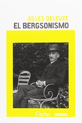 EL BERGSONISMO von EDITORIAL CACTUS (TARAHUMARA)