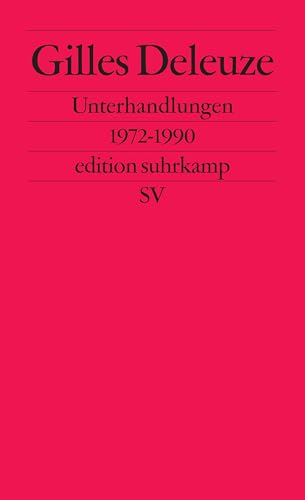 Unterhandlungen: 1972–1990 (edition suhrkamp)