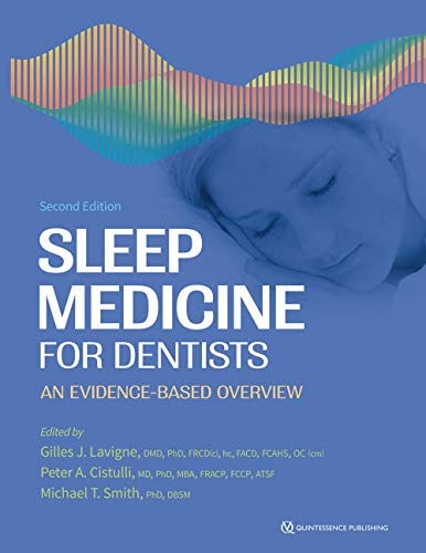 Sleep Medicine for Dentists: An Evidence-Based Overview von Quintessence Publishing (IL)