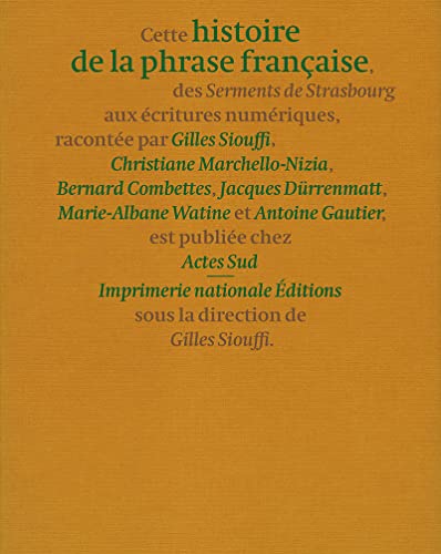 Histoire de la phrase française : Des Serments de Strasbourg aux écritures numériques