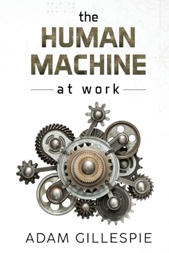 The Human Machine at work von Vanguard Press