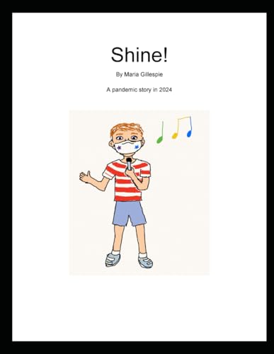 Shine! (Ellison McWellison Adventure Series) von Independently published