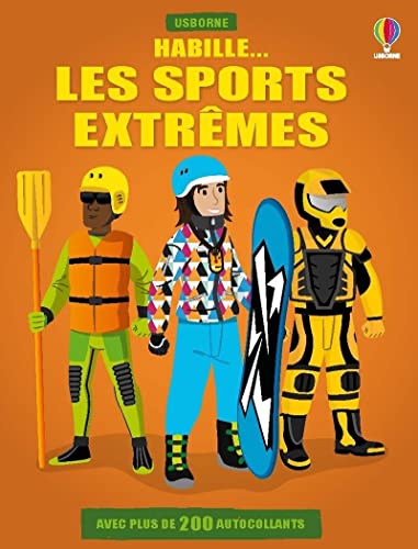 Habille... Les sports extrêmes: Avec plus de 200 autocollants