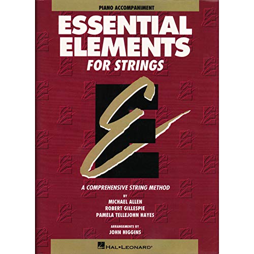 Essential Elements for Strings, Book One: Piano Accompaniment: A Comprehensive String Method