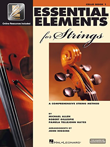 Essential Elements for Strings - Book 1 with Eei: Cello [With CD and DVD]: Cello : A Comprehensive String Method, Book 1