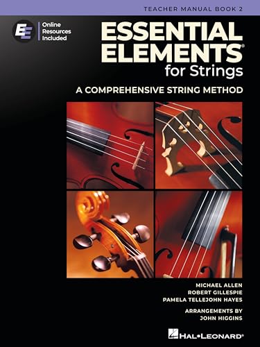 Essential Elements for Strings: Teacher Manual Book 2 With Online Resources von Hal Leonard Publishing Corporation