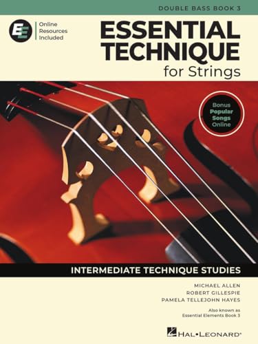 Essential Technique for Strings - Double Bass Book 3 with Online Resources Essential Technique for Strings - Double Bass Book 3 with Online Resources von Hal Leonard Publishing Corporation