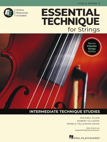 Essential Technique for Strings - Viola Book 3 with Online Resources Essential Technique for Strings - Viola Book 3 with Online Resources von Hal Leonard Publishing Corporation