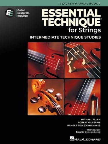 Essential Technique for Strings: Teacher Manual 3 With Online Resources von Hal Leonard Publishing Corporation