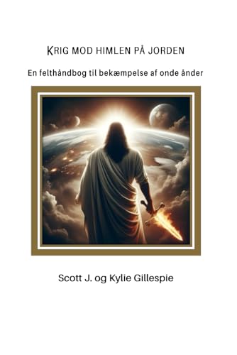 KRIG MOD HIMLEN PÅ JORDEN KRIG MOD HIMLEN PÅ JORDEN