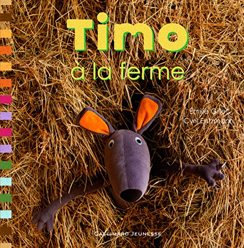 Timo à la ferme von Gallimard Jeunesse