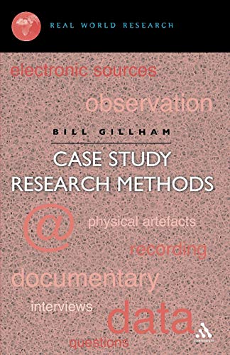 Case Study Research Methods (Real World Research) von Continuum