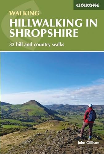 Hillwalking in Shropshire: 32 hill and country walks (Cicerone guidebooks) von CICERONE EXPLORE THE WORLD