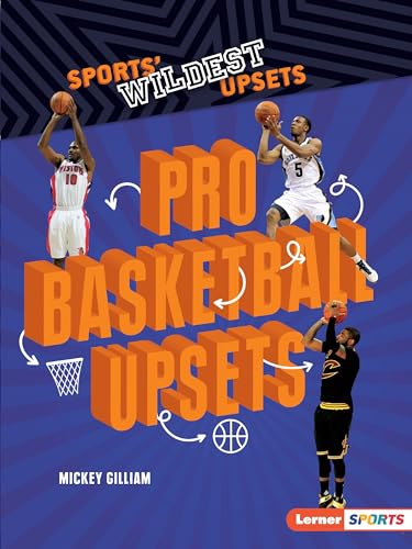 Pro Basketball Upsets (Lerner Sports: Sports Wildest Upsets) von Lerner Publications (Tm)
