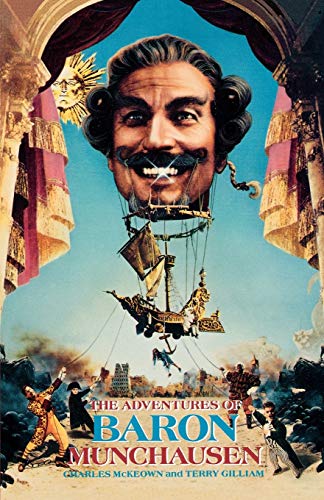 The Adventures of Baron Munchausen: The Illustrated Screenplay (Applause Screenplay Series): The Screenplay