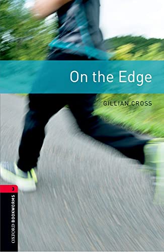 On the Edge. Level 3 (Oxford Bookworms) von Oxford University ELT