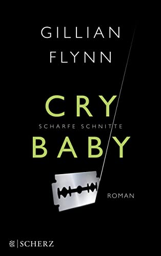Cry Baby - Scharfe Schnitte: Roman