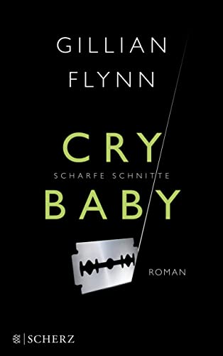 Cry Baby - Scharfe Schnitte: Roman Cry Baby - Scharfe Schnitte: Roman