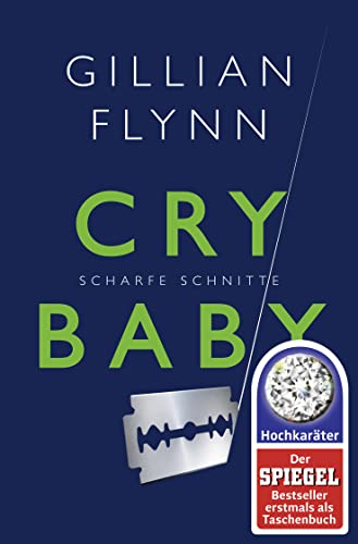 Cry Baby - Scharfe Schnitte: Roman