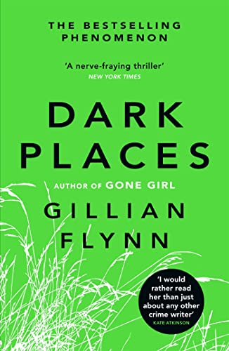 Dark Places: The New York Times bestselling phenomenon from the author of Gone Girl von Weidenfeld & Nicolson