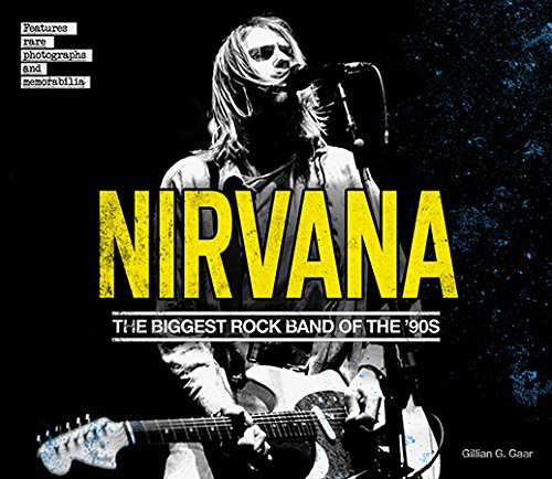 Nirvana: The Biggest Rock Band of the '90s von Carlton Books Ltd