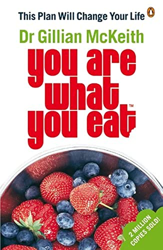 You Are What You Eat: The original healthy lifestyle plan and multi-million copy bestseller von Penguin