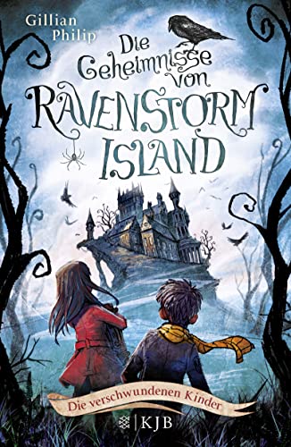 Die Geheimnisse von Ravenstorm Island – Die verschwundenen Kinder