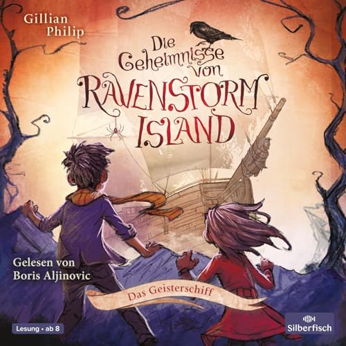 Die Geheimnisse von Ravenstorm Island 2: Das Geisterschiff: 2 CDs (2) von Silberfisch