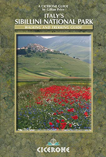 Italy's Sibillini National Park: Walking and Trekking Guide (Cicerone guidebooks)