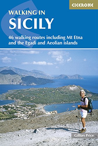 Walking in Sicily: 46 walking routes including Mt Etna and the Egadi and Aeolian islands (Cicerone guidebooks) von Cicerone Press