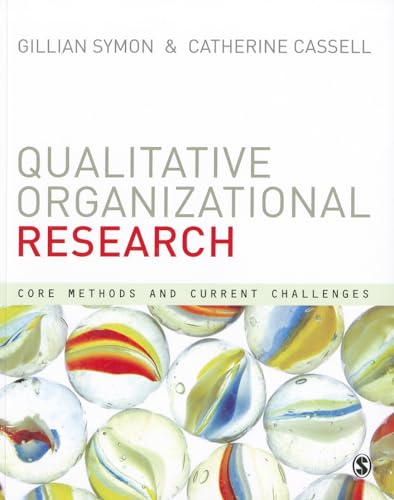 Qualitative Organizational Research: Core Methods and Current Challenges von Sage Publications