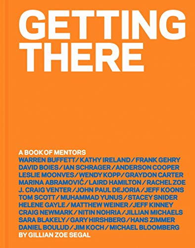 Getting There: A Book of Mentors von Harry N. Abrams