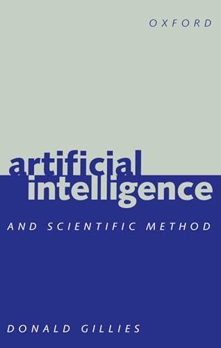 Artificial Intelligence And Scientific Method von Oxford University Press
