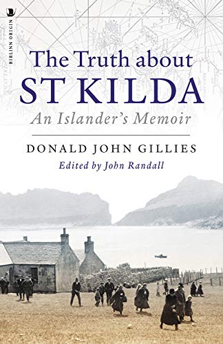 The Truth About St. Kilda: An Islander's Memoir von Origin