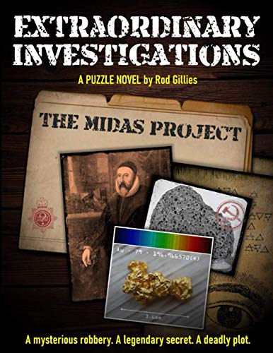 Extraordinary Investigations: The Midas Project: A Puzzle Novel
