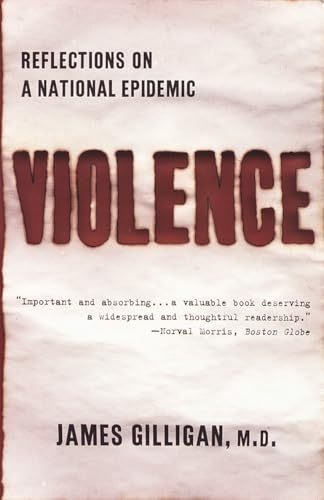 Violence: Reflections on a National Epidemic von Vintage