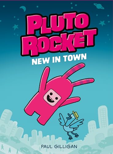 Pluto Rocket: New in Town (Pluto Rocket #1) von Tundra Books