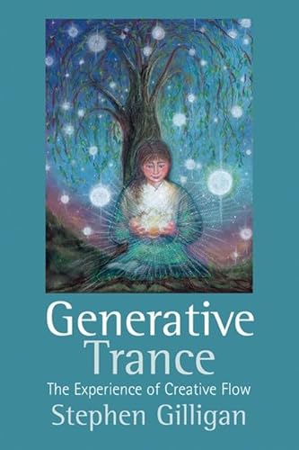 Generative Trance The Experience of Creative Flow