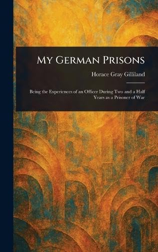 My German Prisons von Anson Street Press