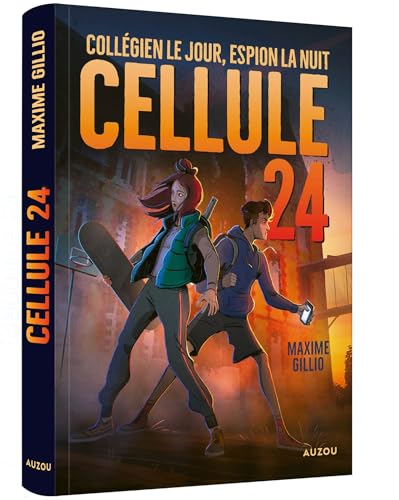 CELLULE 24 - COLLÉGIEN LE JOUR, ESPION LA NUIT