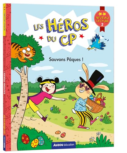 LES HÉROS DU CP - NIVEAU 2 - SAUVONS PÂQUES !: Niveau lecture 2