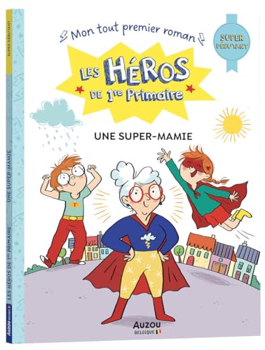 Les Héros de 1re Primaire - super débutant - Une super-mamie von AUZOU