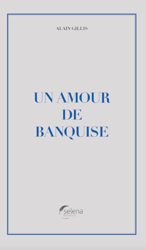 Un amour de banquise von SELENA