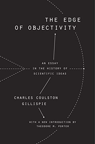 The Edge of Objectivity: An Essay in the History of Scientific Ideas (Princeton Science Library (Paperback)) von Princeton University Press